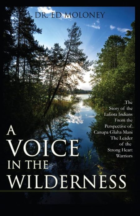 A Voice In The Wilderness