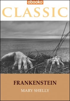Frankenstein by Mary Shelley